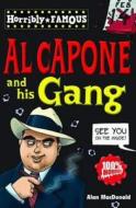 Al Capone And His Gang di Alan Macdonald edito da Scholastic