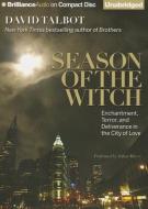 Season of the Witch: Enchantment, Terror, and Deliverance in the City of Love di David Talbot edito da Brilliance Audio
