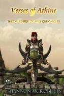 Verses of Athine: The Daughter of Ares Chronicles Collection di Shannon McRoberts, Tiya Marshall edito da Createspace