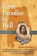 From Paradise to Hell di Marjorie Ann Reeves edito da iUniverse
