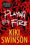 Playing With Fire di Kiki Swinson edito da Kensington Publishing