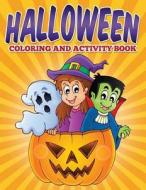 Halloween Coloring and Activity Book di Uncle G edito da Createspace