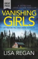 Vanishing Girls di Lisa Regan edito da GRAND CENTRAL PUBL