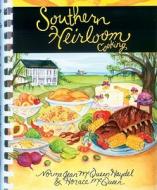 Southern Heirloom Cooking di Norma Jean Haydel, Horace McQueen, Norma Jean edito da Good Books