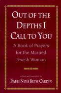 Out of the Depths I Call to You di Nina Beth Cardin edito da Jason Aronson Inc. Publishers