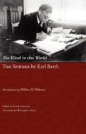 The Word in This World di Karl Barth edito da Regent College Publishing