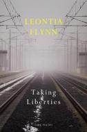 Taking Liberties di Leontia Flynn edito da JONATHAN CAPE