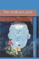 The Hollow Land di William Morris edito da INDEPENDENTLY PUBLISHED