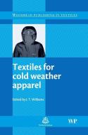 Textiles for Cold Weather Apparel edito da WOODHEAD PUB