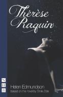 Therese Raquin (stage Version) di Emile Zola, Helen Edmundson edito da Nick Hern Books