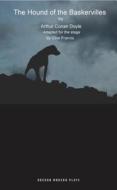 The Hound of the Baskervilles di Clive Francis edito da OBERON BOOKS