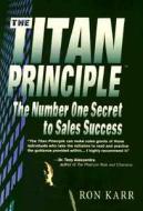 The Titan Principle di Ron Karr edito da Chandler House Press,US