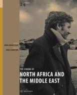 Donmez-Colin, G: The Cinema of North Africa and the Middle E di Gonul Donmez-Colin edito da Wallflower Press