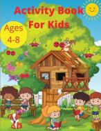 Activity Book for Kids Ages 4-8 di Nikolas Parker edito da Norbert Publishing