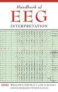 Handbook On Eeg Interpretation di William O. Tatum, Aatif Husain, Selim Benbadis, Peter W. Kaplan edito da Demos Medical Publishing