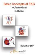 Basic Concepts of EKG: A Pocket Guide di Harilal Nair edito da LIGHTNING SOURCE INC