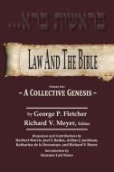 Law And The Bible di George P. Fletcher edito da MAZO PUBLISHERS
