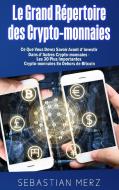 Le Grand Répertoire des Crypto-monnaies di Sebastian Merz edito da Books on Demand