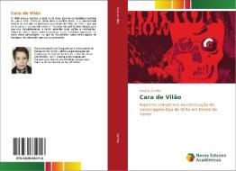 Cara de Vilão di Janaina Gamba edito da Novas Edições Acadêmicas
