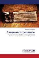 Slovo Nesogreshimoe di Golovnin Aleksey edito da Lap Lambert Academic Publishing