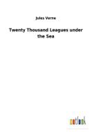 Twenty Thousand Leagues under the Sea di Jules Verne edito da Outlook Verlag