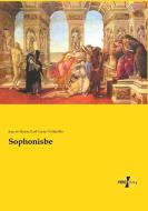 Sophonisbe di Jean De Mairet, Karl Gustav Vollmöller edito da Vero Verlag