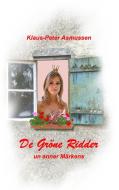 De gröne Ridder di Klaus-Peter Asmussen edito da Books on Demand