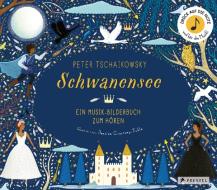Peter Tschaikowsky: Schwanensee di Katy Flint edito da Prestel Verlag