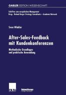 After-Sales-Feedback mit Kundenkonferenzen di Sven Winkler edito da Deutscher Universitätsverlag
