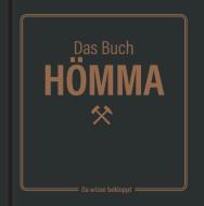 Das Buch Hömma - da wisse bekloppt! di Sabine Bode edito da Lappan Verlag