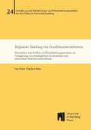 Regionale Bindung von Familienunternehmern di Sonia Vilaclara Fatjo edito da Otto-Friedrich-Uni