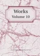 Works Volume 10 di Henry Brougham edito da Book On Demand Ltd.