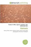 Kairosis edito da Alphascript Publishing