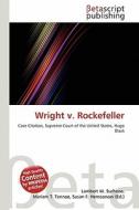 Wright V. Rockefeller edito da Betascript Publishing