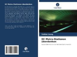 DC Metro-Stationen überdenken di Yathim Leung edito da Verlag Unser Wissen