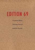 Edition 69 di Jindrich Styrsky edito da Twisted Spoon Press
