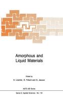 Amorphous and Liquid Materials edito da Springer Netherlands