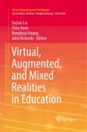 Virtual, Augmented, and Mixed Realities in Education edito da Springer Singapore