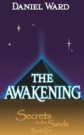 The Awakening di Ward Daniel Ward edito da Independently Published