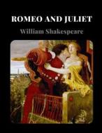 Romeo And Juliet By William Shakespeare di William Shakespeare edito da Independently Published