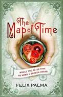 The Map Of Time di Flix J. Palma edito da Harpercollins Publishers