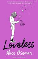 Loveless di Alice Oseman edito da Harper Collins Publ. UK