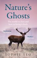 Nature's Ghosts di Sophie Yeo edito da HarperCollins Publishers