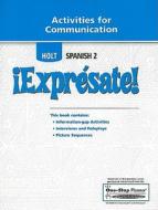 Holt Spanish 2 Expresate! Activities for Communicaiton edito da Holt McDougal