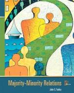 Majority/minority Relations di John E. Farley edito da Pearson Education (us)