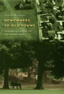 Newcomers to Old Towns: Suburbanization of the Heartland di Sonya Salamon edito da UNIV OF CHICAGO PR