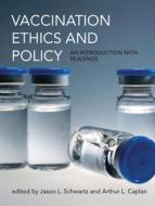 Vaccination Ethics And Policy edito da MIT Press Ltd