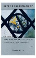 Beyond Reformation? di David Aers edito da University of Notre Dame Press