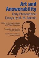 Art and Answerability di M. M. Bakhtin edito da University of Texas Press