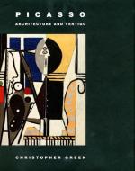 Picasso - Architecture and Vertigo di Christopher Green edito da Yale University Press